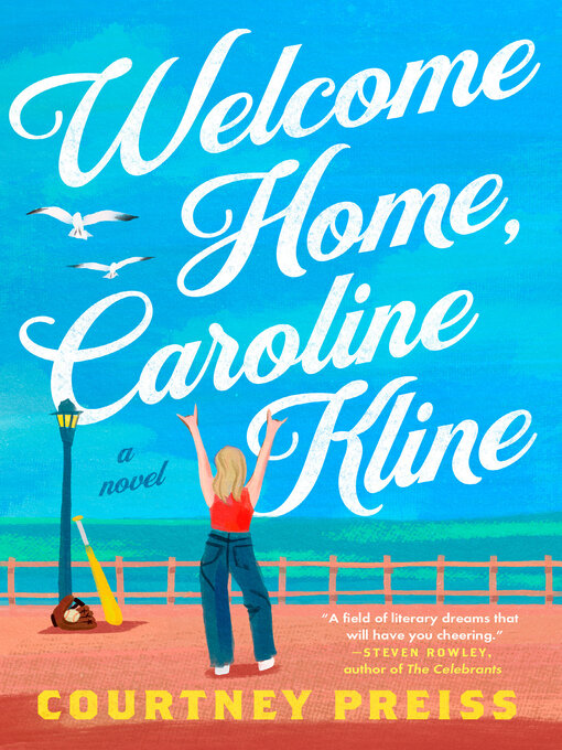 Title details for Welcome Home, Caroline Kline by Courtney Preiss - Available